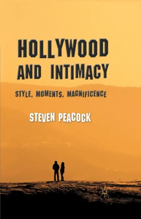 Hollywood and Intimacy - Peacock, S.