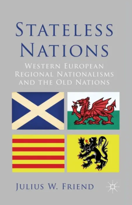 Stateless Nations - Friend, J.