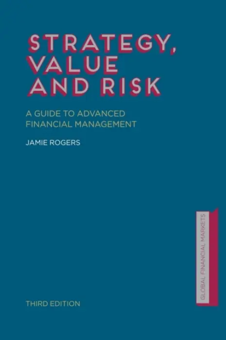Strategy, Value and Risk - Rogers, J.