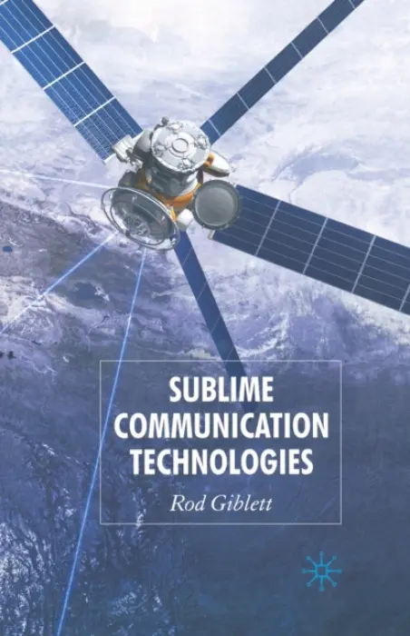 Sublime Communication Technologies - Giblett, Rod