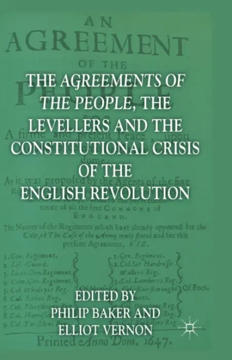 Agreements of the People, the Levellers, and the Constitutional Crisis of the English Revolution - Vernon, Elliot