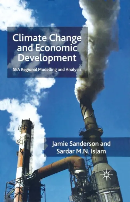 Climate Change and Economic Development - Sanderson, J. a Islam, S.