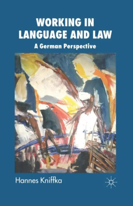 Working in Language and Law - Kniffka, H.