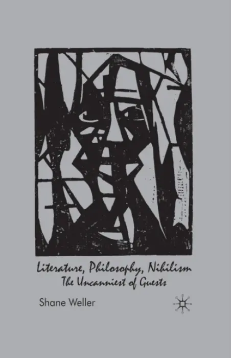 Literature, Philosophy, Nihilism - Weller, Shane