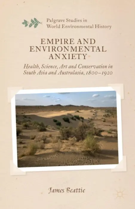 Empire and Environmental Anxiety - Beattie, J.