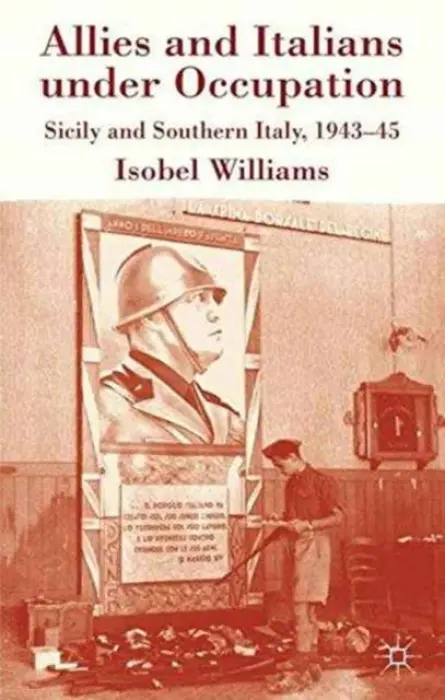 Allies and Italians under Occupation - Williams, I.
