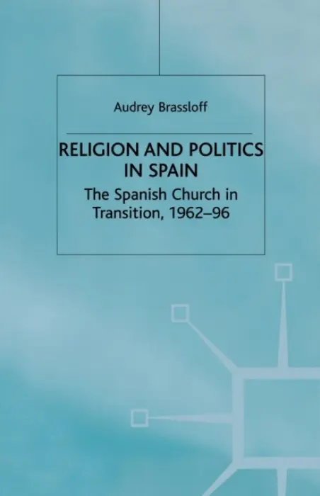 Religion and Politics in Spain - Brassloff, A.