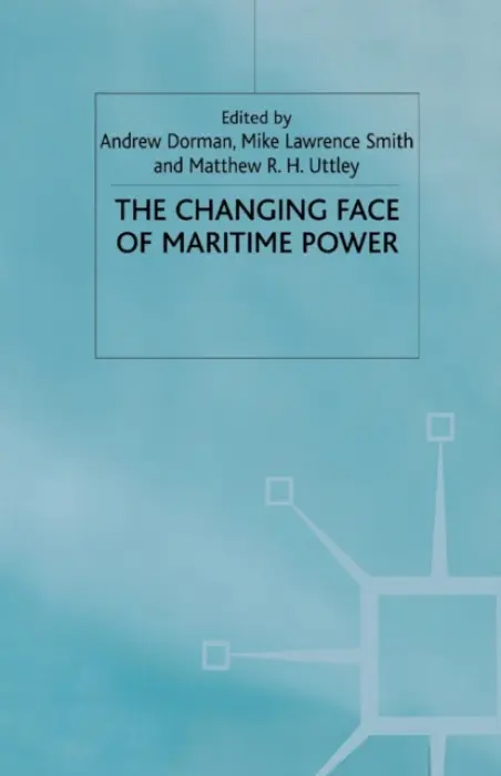 Changing Face of Maritime Power