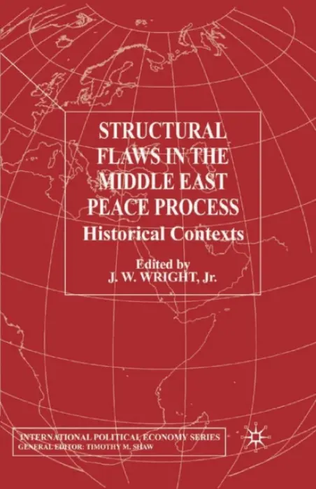 Structural Flaws in the Middle East Process