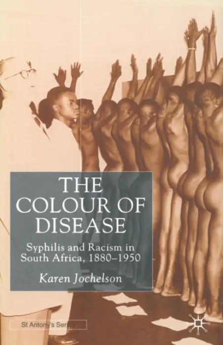 Colour of Disease - Jochelson, K.