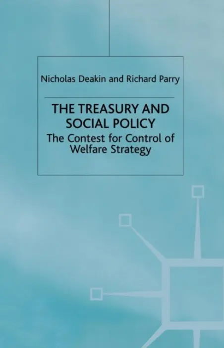 Treasury and Social Policy - Deakin, N. a Parry, R.