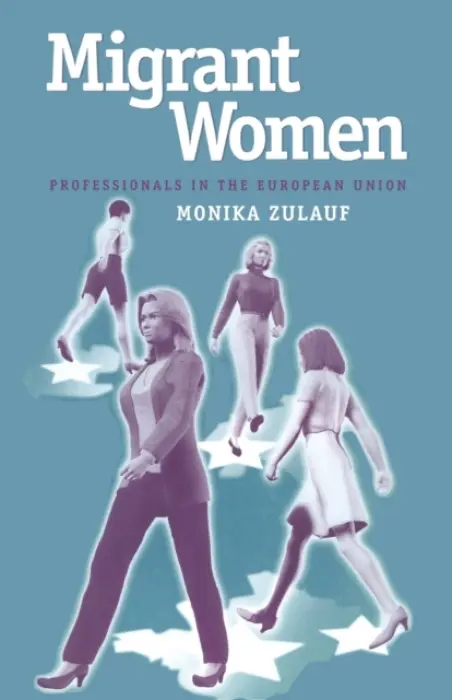 Migrant Women - Zulauf, M.