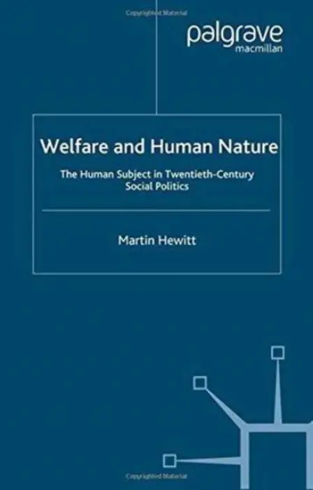 Welfare and Human Nature - Hewitt, M.