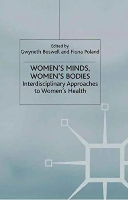 Women's Minds, Women's Bodies