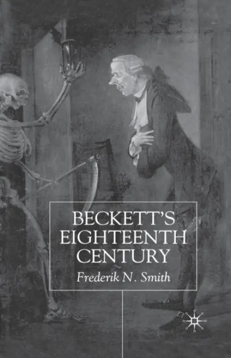 Beckett's Eighteenth Century - Smith, F.