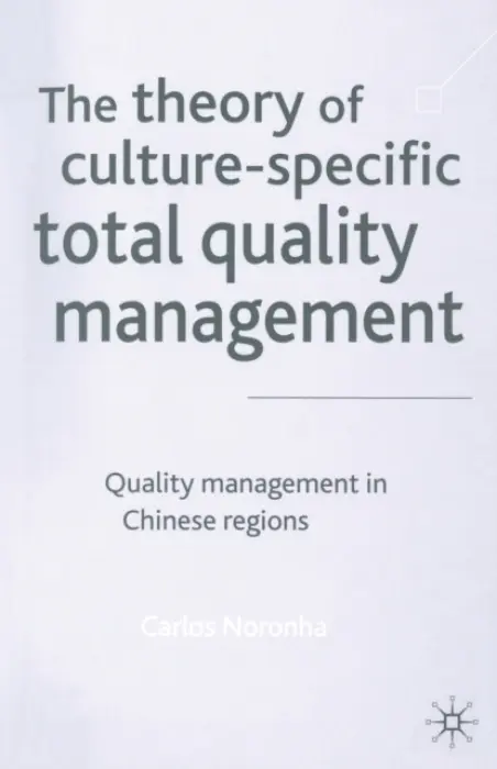 Theory of Culture-Specific Total Quality Management - Noronha, Carlos