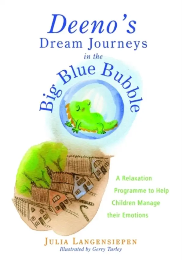 Deeno's Dream Journeys in the Big Blue Bubble - Langensiepen, Julia
