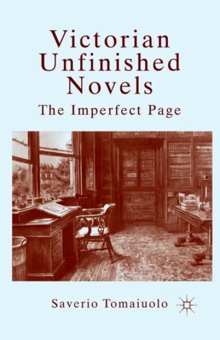 Victorian Unfinished Novels - Tomaiuolo, S.