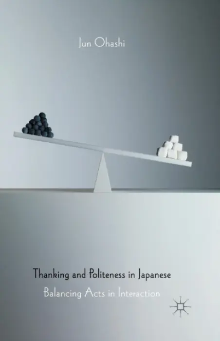Thanking and Politeness in Japanese - Ohashi, J.