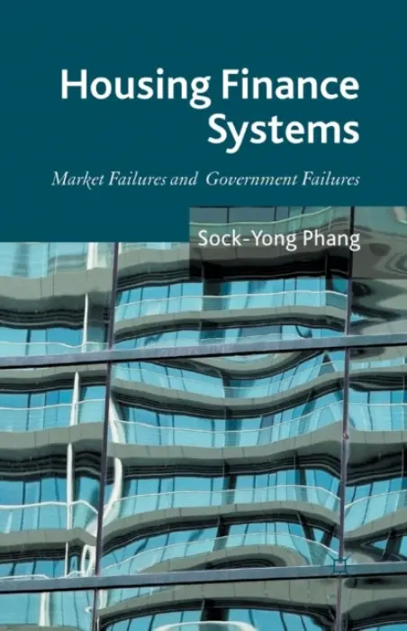 Housing Finance Systems - Phang, S.