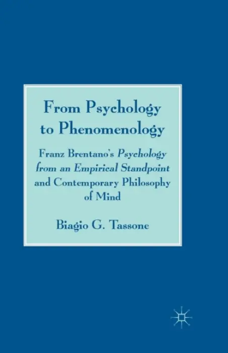 From Psychology to Phenomenology - Tassone, B.