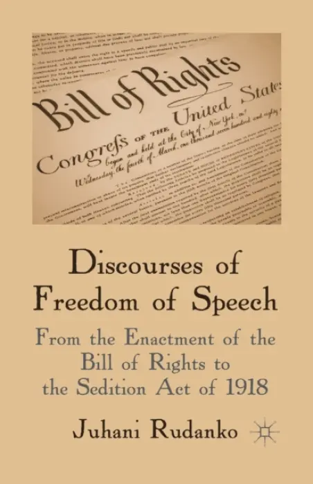 Discourses of Freedom of Speech - Rudanko, J.