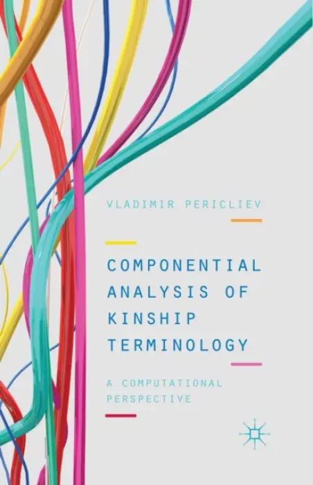 Componential Analysis of Kinship Terminology - Pericliev, V.