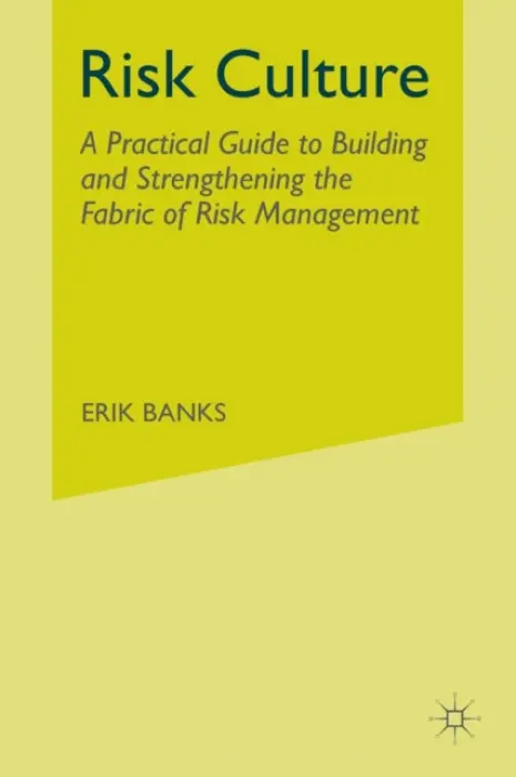 Risk Culture - Banks, E.