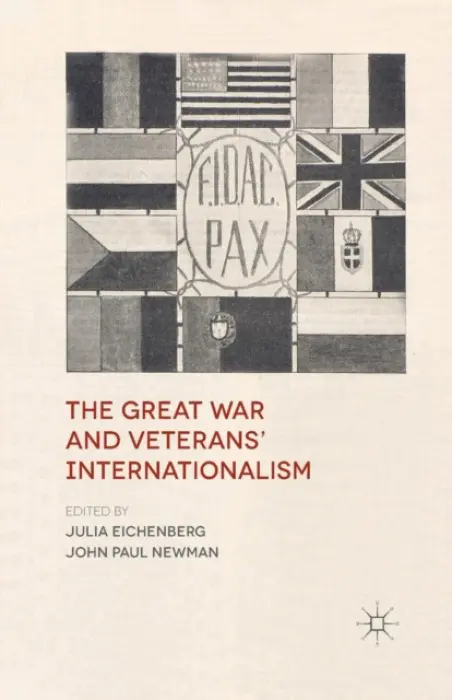 Great War and Veterans' Internationalism