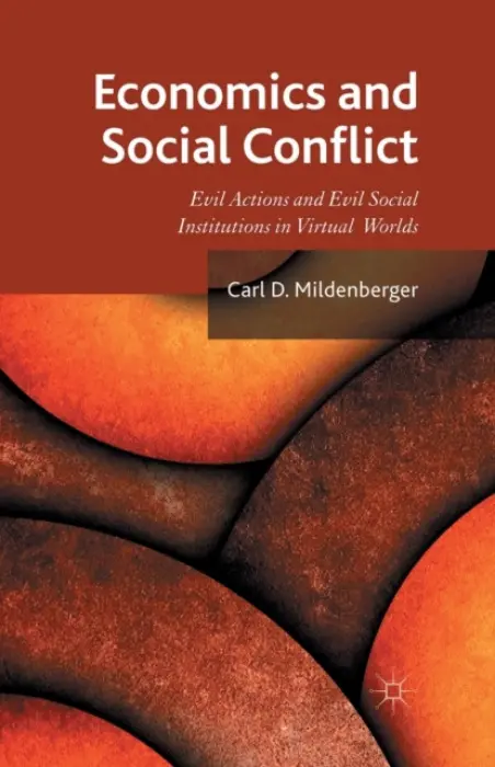 Economics and Social Conflict - Mildenberger, C.