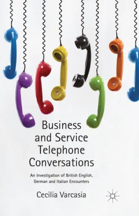 Business and Service Telephone Conversations - Varcasia, Cecilia