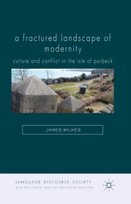Fractured Landscape of Modernity - Wilkes, J.