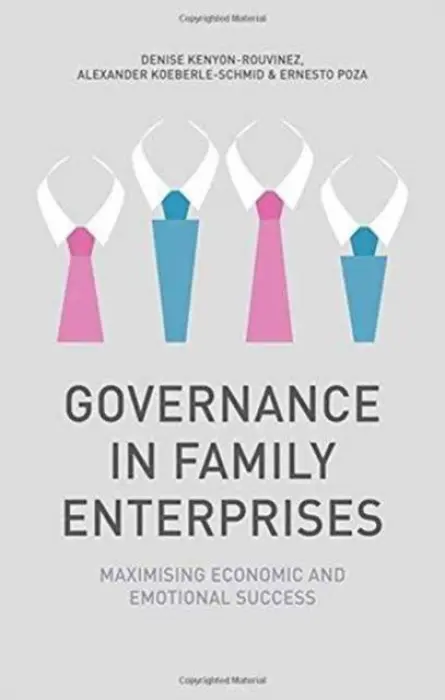 Governance in Family Enterprises - Koeberle-Schmid, A. a Kenyon-Rouvinez, D. a Poza, E.