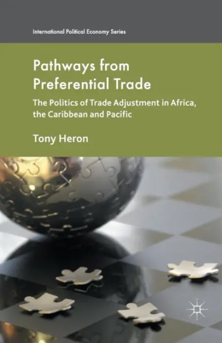 Pathways from Preferential Trade - Heron, T.