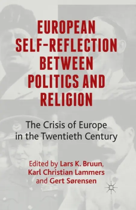 European Self-Reflection Between Politics and Religion
