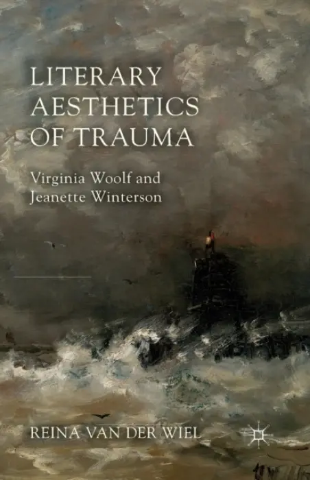 Literary Aesthetics of Trauma - Van der Wiel, Reina