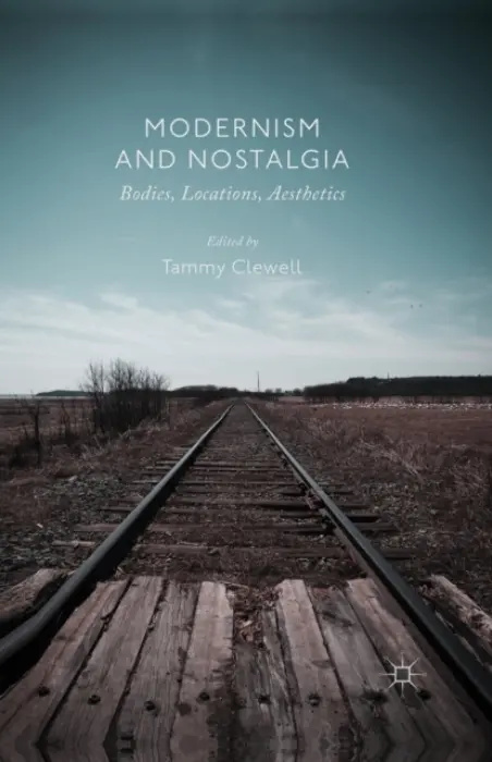 Modernism and Nostalgia