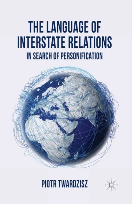 Language of Interstate Relations - Twardzisz, P.