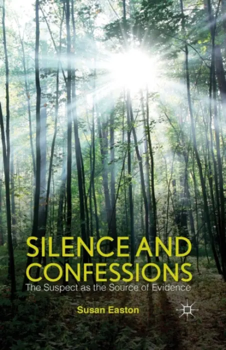 Silence and Confessions - Easton, S.