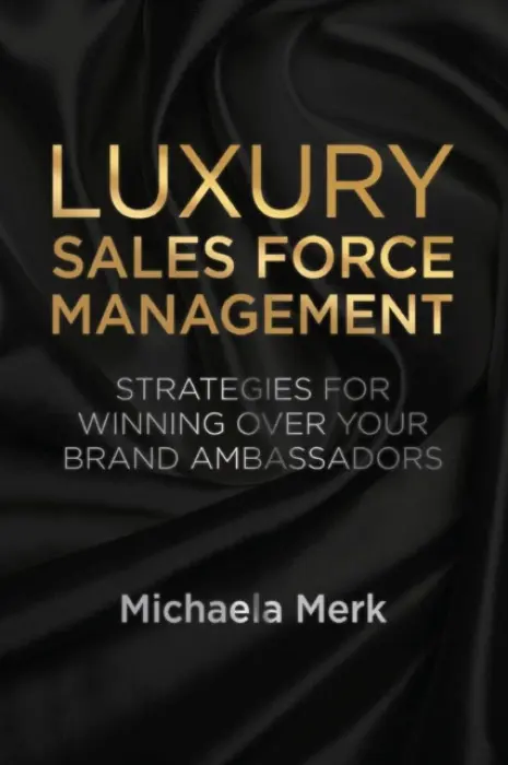 Luxury Sales Force Management - Merk, M.