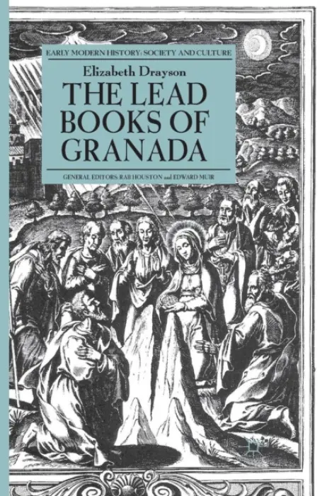 Lead Books of Granada - Drayson, E.