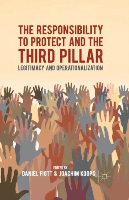 Responsibility to Protect and the Third Pillar