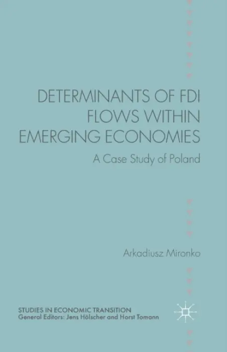 Determinants of FDI Flows within Emerging Economies - Mironko, A.