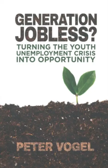 Generation Jobless? - Vogel, P.