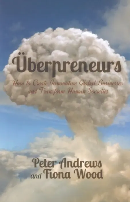 Uberpreneurs - Andrews, Peter a Wood, Fiona