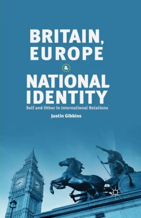 Britain, Europe and National Identity - Gibbins, J.