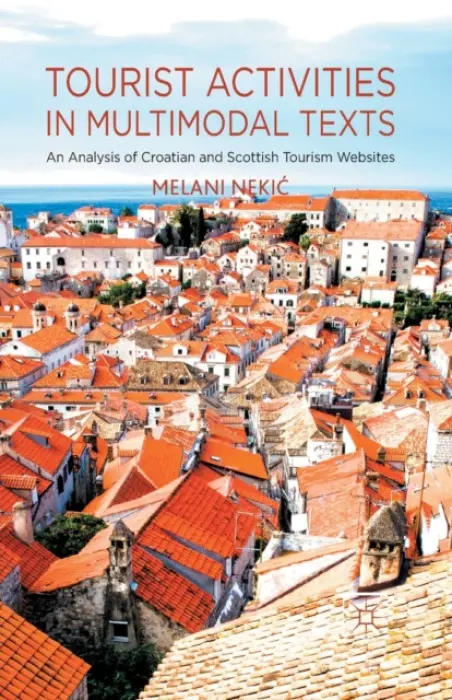 Tourist Activities in Multimodal Texts - Nekic, M.