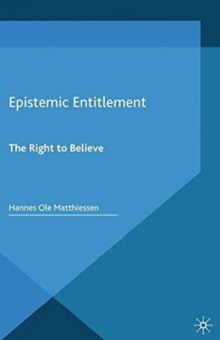 Epistemic Entitlement - Matthiessen, H.