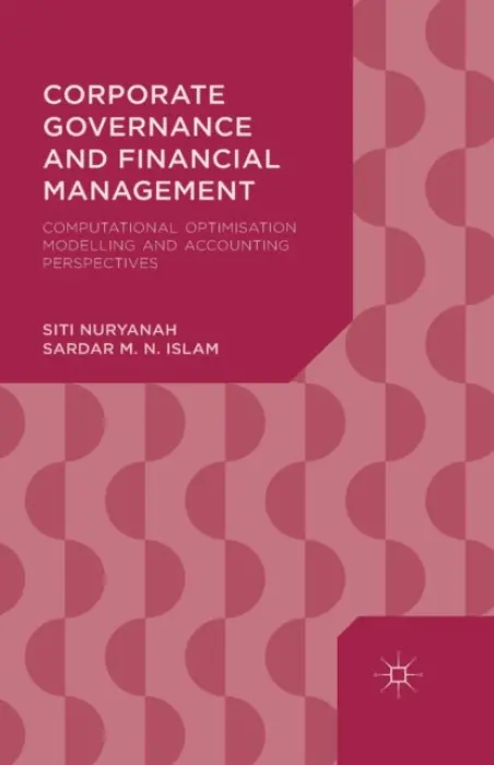 Corporate Governance and Financial Management - Nuryanah, S. a Islam, S.