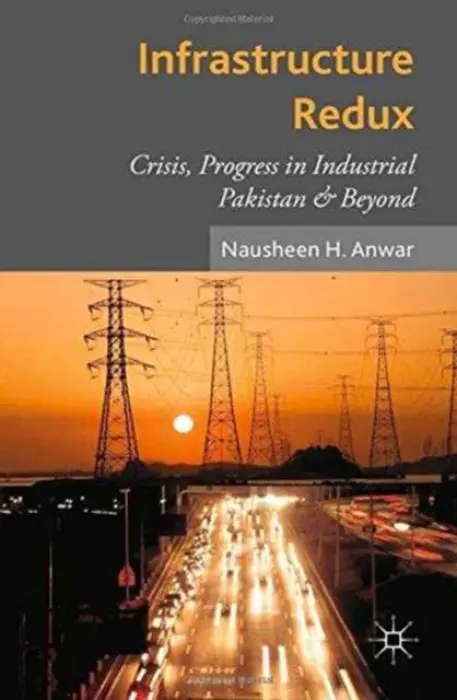 Infrastructure Redux - Anwar, N.
